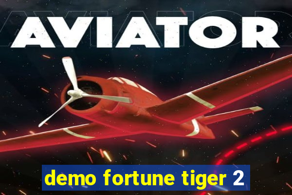 demo fortune tiger 2